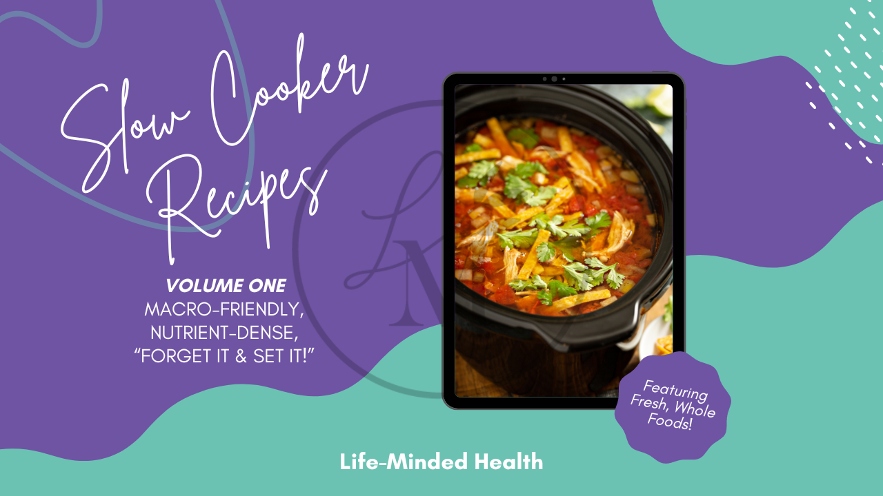 Macro-Conscious Slow Cooker Recipes, Volume 1