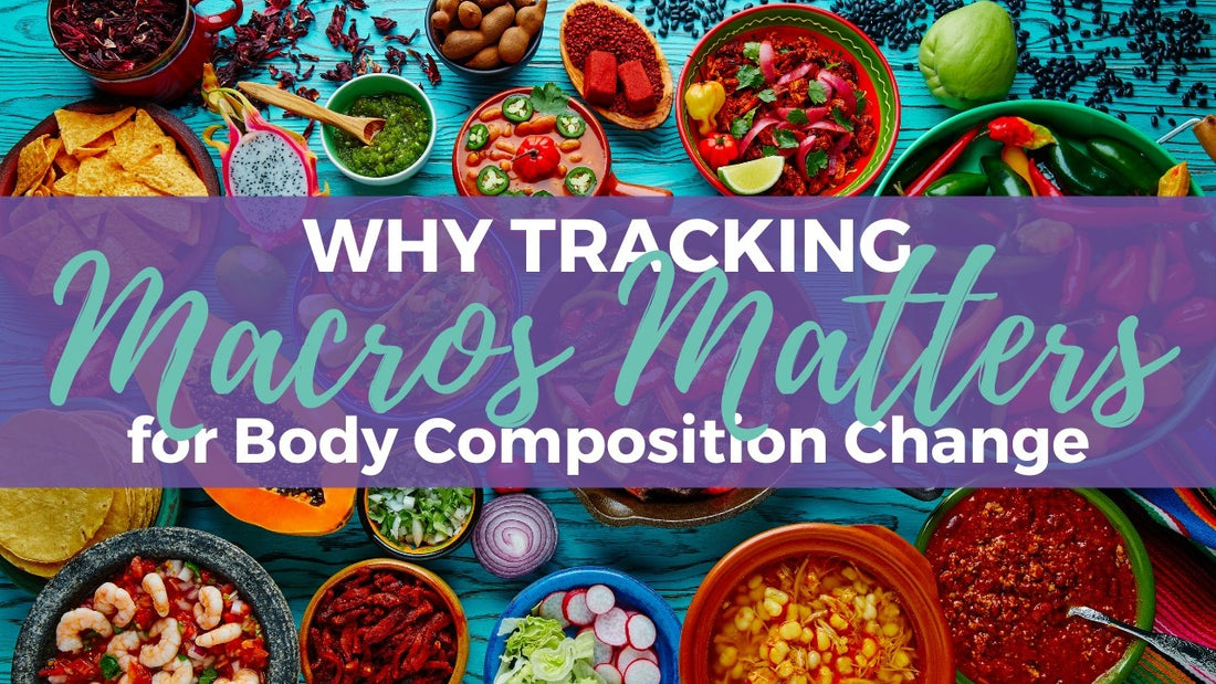 Why Tracking Macros Matters for Body Composition Change